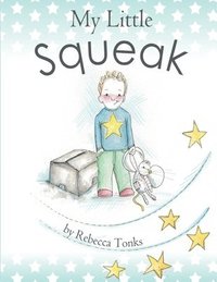 bokomslag My Little Squeak