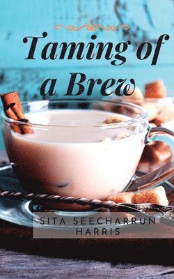 Taming of a Brew 1