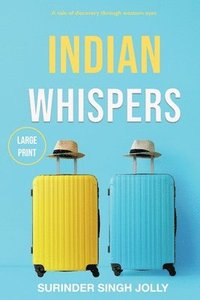 bokomslag Indian Whispers (Large Print Edition)
