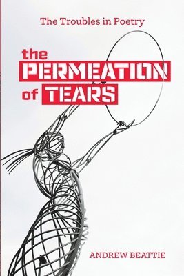 Andrew Beattie - Permeation of Tears, Häftad