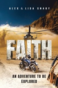 bokomslag FAITH - An adventure to be explored