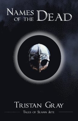 Tristan Gray - Names of the Dead, Häftad