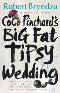 bokomslag Coco Pinchard's Big Fat Tipsy Wedding