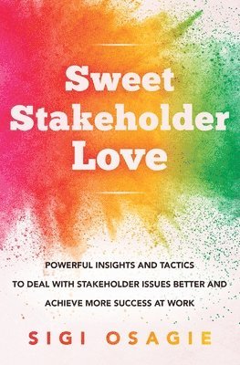 Sigi Osagie - Sweet Stakeholder Love, Häftad