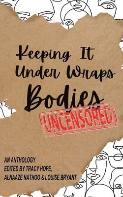 Keeping It Under Wraps 1