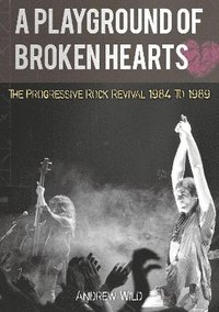 bokomslag PLAYGROUND OF BROKEN HEARTS