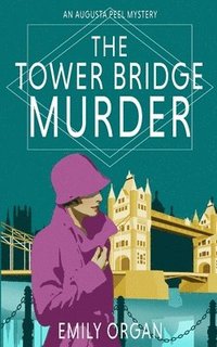 bokomslag The Tower Bridge Murder