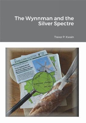 The Wynnman and the Silver Spectre 1