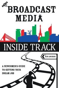 bokomslag Broadcast Media Inside Track