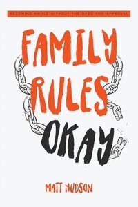 bokomslag Family Rules Okay