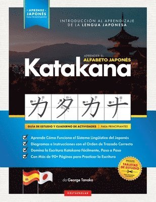 George Tanaka, Polyscholar - Aprender el Alfabeto Japonés - Katakana, para Principiantes, Häftad