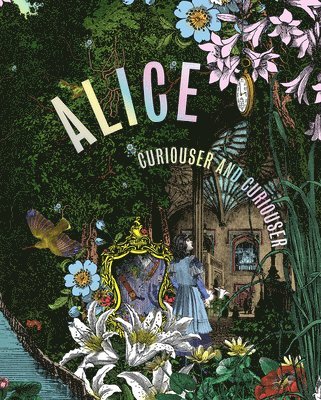bokomslag Alice, Curiouser and Curiouser