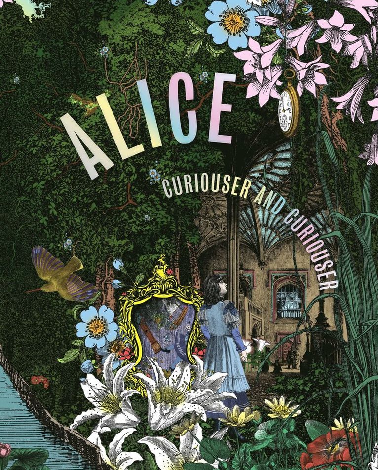 Simon Bailey, Kate, Sladen, Simon Sladen, Kate Bailey, Simon Sladen - Alice, Curiouser and Curiouser, Inbunden