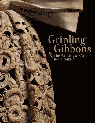 Grinling Gibbons and the Art of Carving 1