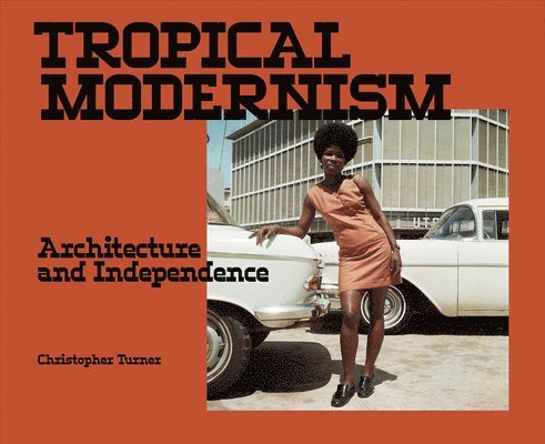 Tropical Modernism 1