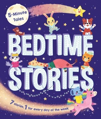 5-Minute Tales: Bedtime Stories: With 7 Stories, 1 for Every Day of the Week 1