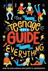 bokomslag (Nearly) Teenage Boy's Guide to (Almost) Everything