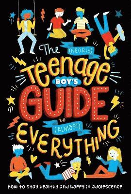 bokomslag (Nearly) Teenage Boy's Guide to (Almost) Everything