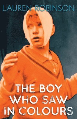 The Boy Who Saw In Colours 1