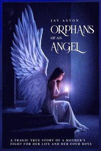 bokomslag Orphans of an Angel