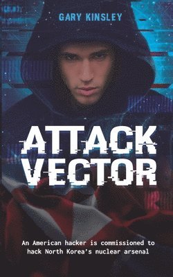 Gary Ivan Kinsley - Attack Vector, Häftad