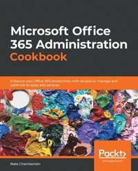 bokomslag Microsoft  Office 365 Administration Cookbook