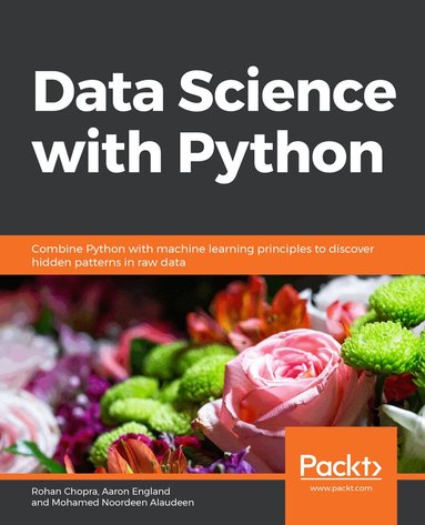 Rohan Chopra, Aaron England, Mohamed Noordeen Alaudeen - Data Science  with Python, Häftad