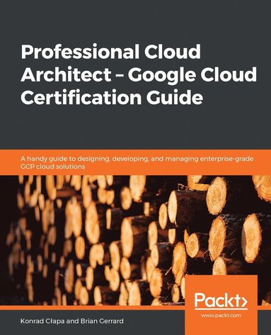 bokomslag Professional Cloud Architect -  Google Cloud Certification Guide