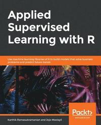 bokomslag Applied Supervised Learning with R