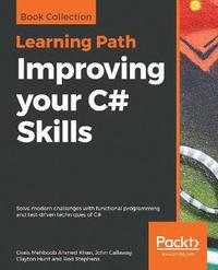 bokomslag Improving your C# Skills