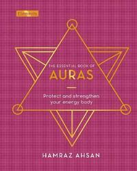 bokomslag The Essential Book of Auras