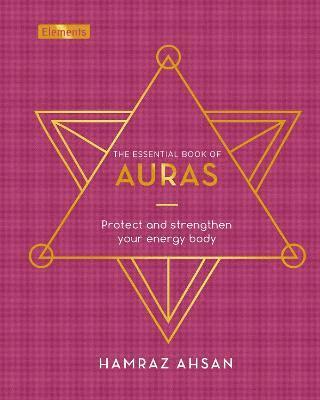 Hamraz Ahsan - Essential Book of Auras, Inbunden