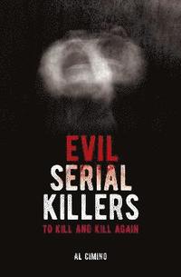 bokomslag Evil Serial Killers
