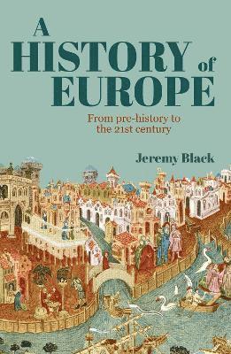 Jeremy Black, Professor Jeremy Black - History of Europe, Häftad