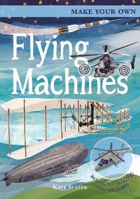 Make Your Own Flying Machines 1