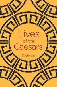 bokomslag Lives of the Caesars