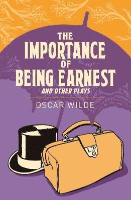 bokomslag The Importance of Being Earnest and Other Plays