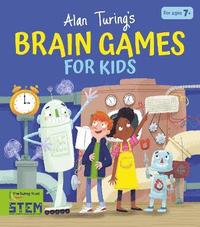 bokomslag Alan Turing's Brain Games for Kids