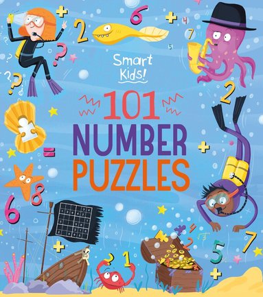 Joe Fullman - Smart Kids! 101 Number Puzzles, Häftad