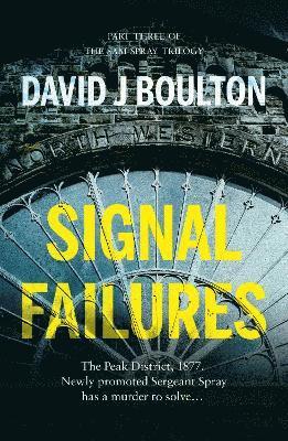 David J Boulton - Signal Failures, Häftad