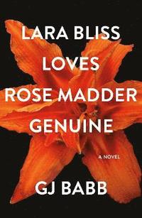 bokomslag Lara Bliss Loves Rose Madder Genuine
