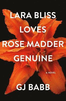 bokomslag Lara Bliss Loves Rose Madder Genuine