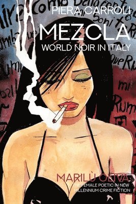 bokomslag Mezcla: World Noir in Italy