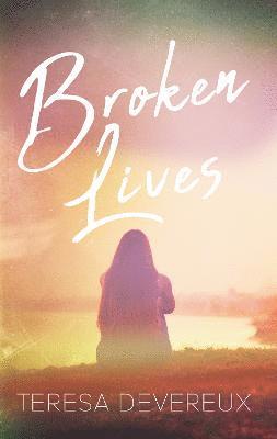 bokomslag Broken Lives