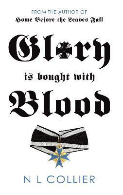 Glory is Bought with Blood 1