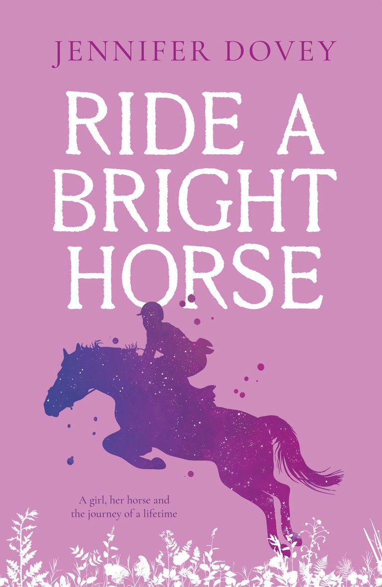 Jennifer Dovey - Ride a Bright Horse, Häftad