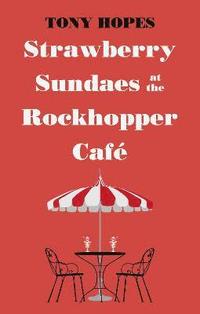 bokomslag Strawberry Sundaes at the Rockhopper Café