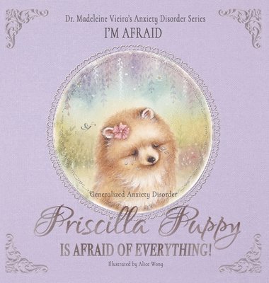 Priscilla Puppy Is Afraid of Everything! 1