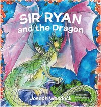 bokomslag Sir Ryan and the Dragon