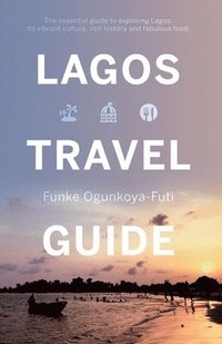 bokomslag Lagos Travel Guide